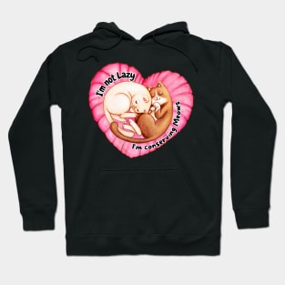 I'm not lazy I'm conserving Meows Beta Hoodie
